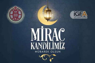 Miraç Kandilimiz mübarek olsun